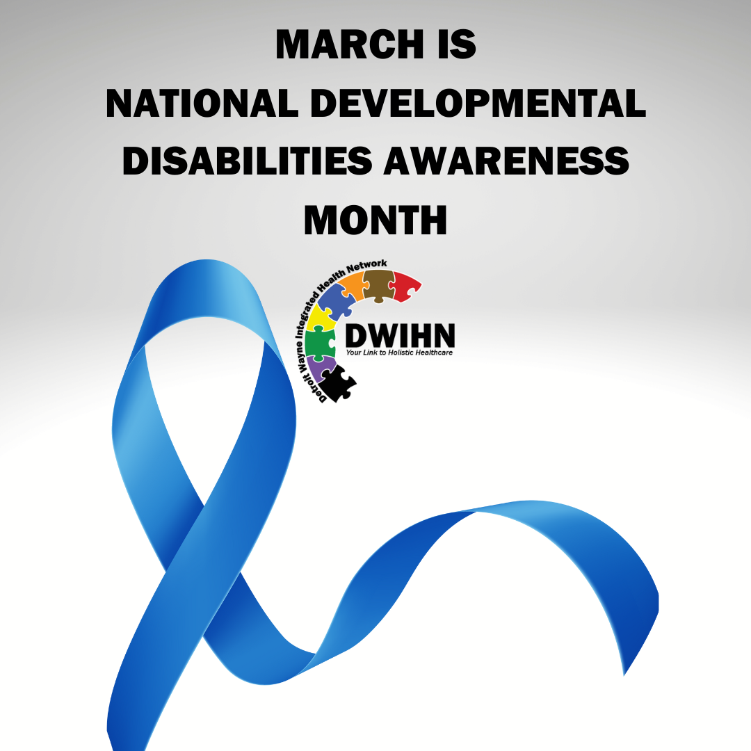 National Developemental Disabilities Awareness Month